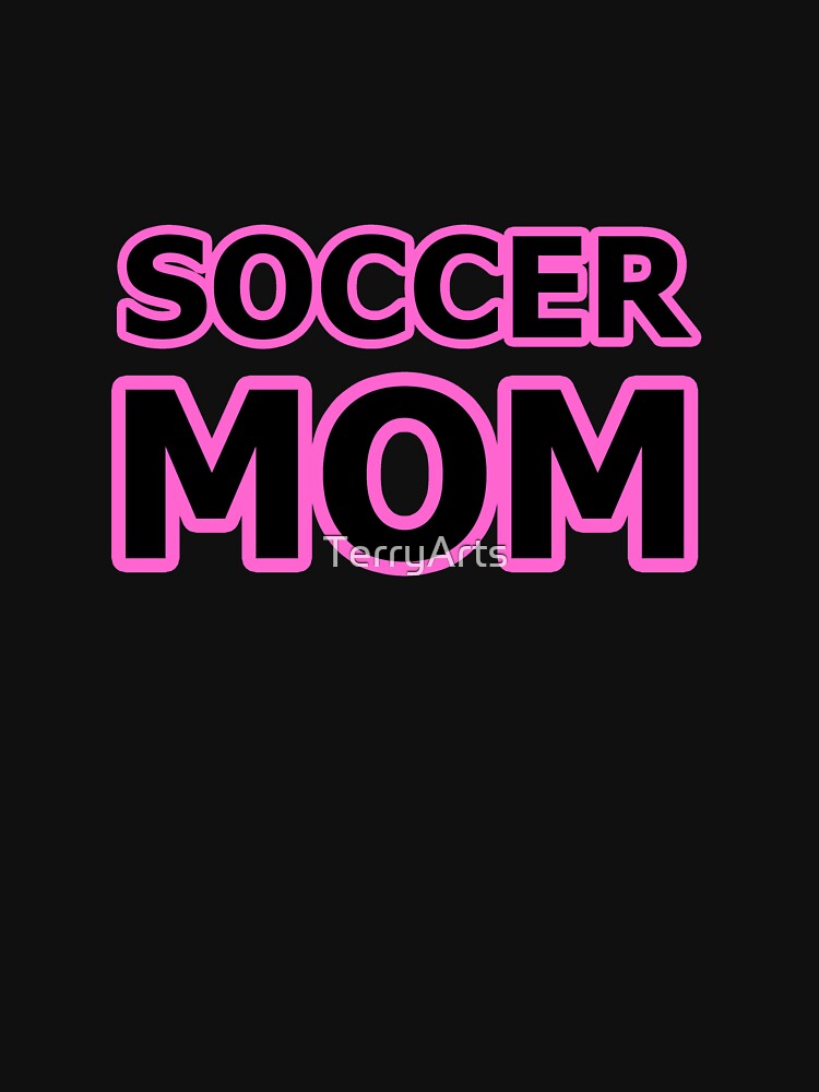 Soccer Mom - She Loves Supporting the Soccer Players - 1 of 8 by Beachy