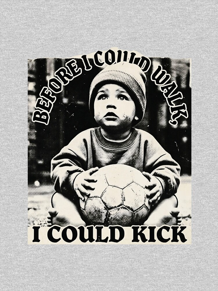 Before I Could Walk I Could Kick – Football Baby Vintage Street Art by Minute90th