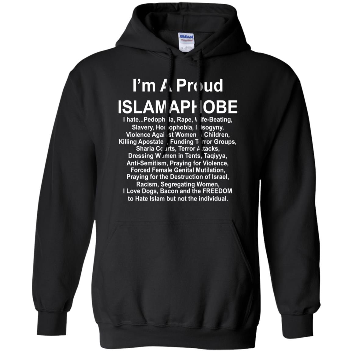 I’m A Proud Islamaphobe T-Shirts, Hoodie, Tank