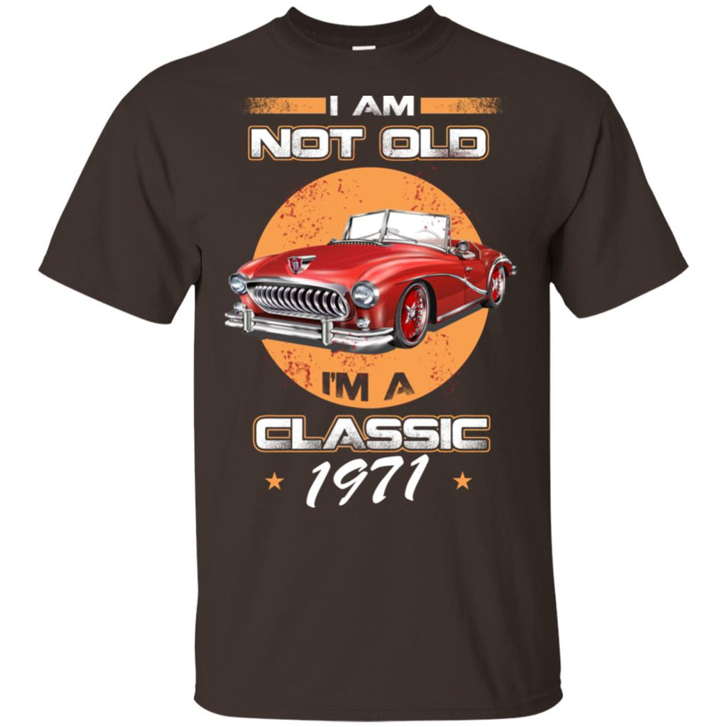 Car I’m Not Old I’m A Classic 1971 T-Shirts, Hoodie, Tank