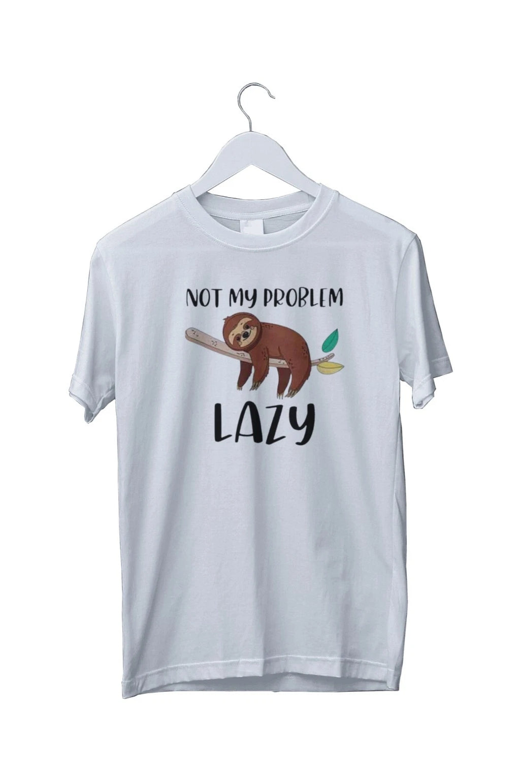Not My Problem Lazy Sloth Bear T Shirt Vintage Mens Unisex S M L XL 2 3 4 XL