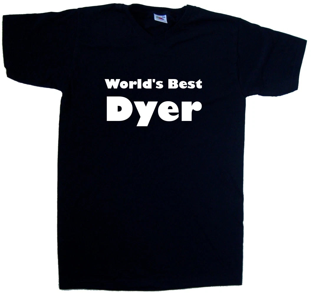 World's Best Dyer V-Neck T-Shirt