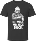 Howard The Duck No More Mr Nice Duck Funny 80s Comedy T Shirt