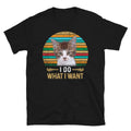 I Do What I Want Cute Cat Funny Animal Kitty Cats T-Shirt