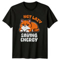 Not Lazy Saving Energy Funny Cat Nap Lover T-Shirt