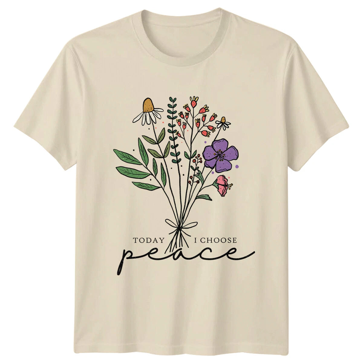 Today I Choose Peace Floral Bouquet Nature T-Shirt Adult Men Women