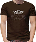 Funny Definition Coffee - Mens T-Shirt - Latte Espresso Cafe Caffeine