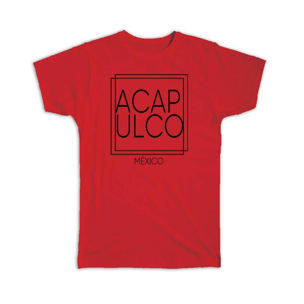Gift T-Shirt : ACAPULCO Mexico Square Modern Minimalist Font