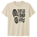 Im Not The Step Dad Mens T-Shirt Step Dad Family Fathers Day Gift For Him