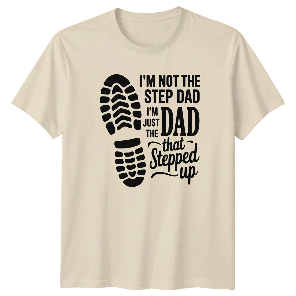 Im Not The Step Dad Mens T-Shirt Step Dad Family Fathers Day Gift For Him