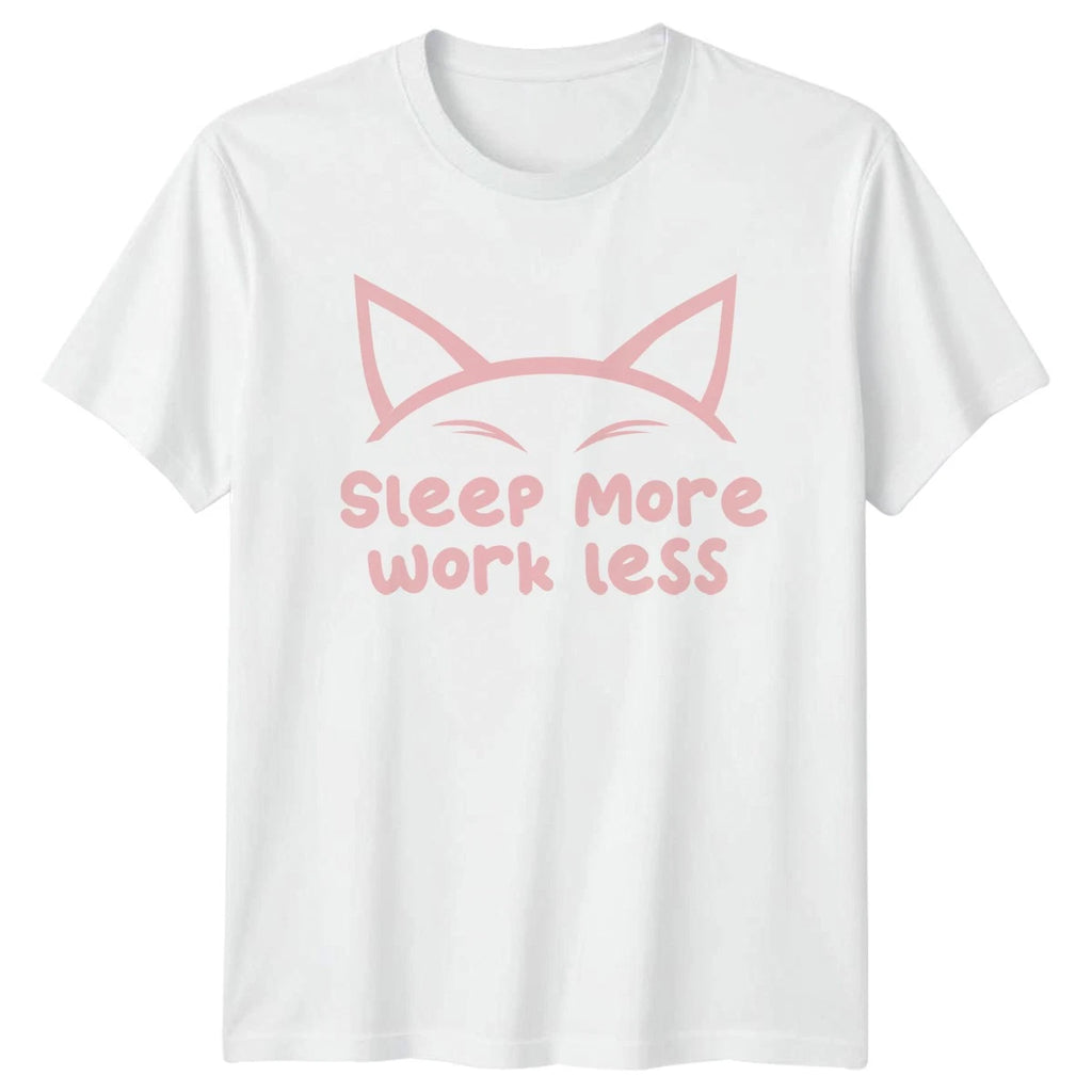 Sleep More Work Less Unisex T-Shirt Cat Lover Birthday Gift For Him And Her