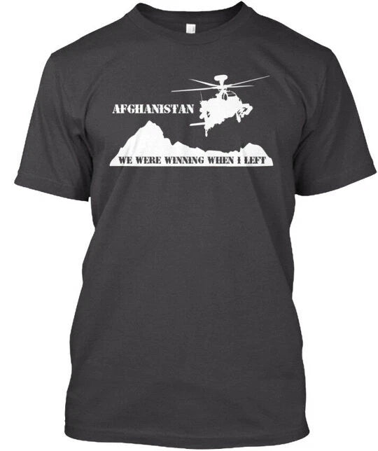 Afghanistan Veteran We Were Winning When I Left T-Shirt Made in USA Size S-5XL