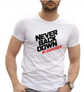 NEVER BACK DOWN Logo Printed T-Shirts, Unisex Logo T-Shirts with Customization