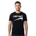I Just Can't Funny Parody T Shirt | Humorous Tee | Men's Cotton Top Gift for Him