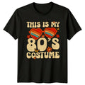 This Is My 80s Costume Womens T-Shirt 80s Costume Retro Fashion Gift For Her