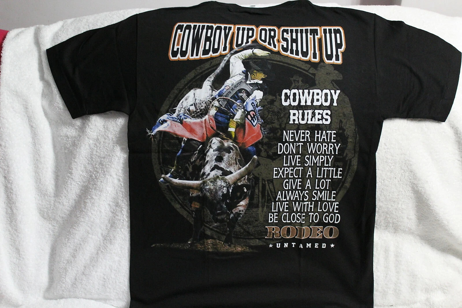 COWBOY RULES BULL RIDER RODEO UNTAMED COWBOY UP OR SHUT UP T-SHIRT SHIRT