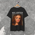 Funny Doll Face Meme Shirt, We Listen We don't Judge Sarcastic Tee, Cursed Doll