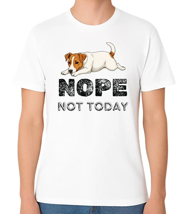 Nope Not Today Dog Jack Russell Graphic Unisex T-Shirt Funny Lazy Mood Tee