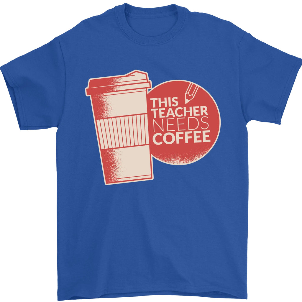 This Teacher Needs Coffee Funny Teaching Mens T-Shirt 100% Cotton