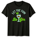 Let The Fun Be Gin Cocktail Mens T-Shirt Womens Tee Graphic Unisex Top
