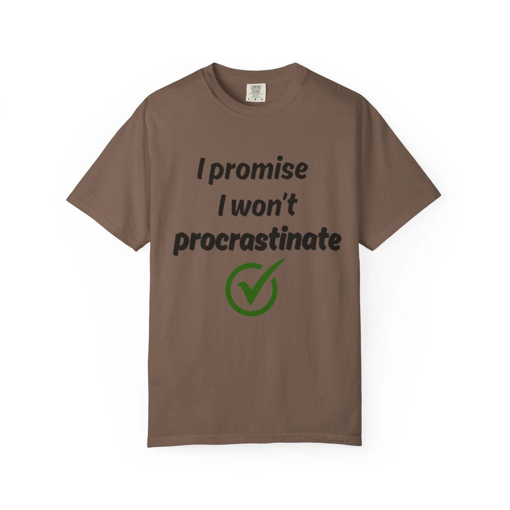 Funny Procrastination Prevention T-Shirt, Gift for Students, Unisex Tee, College