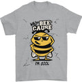 Why? Bee-Cause Im Cool Funny Bee Mens T-Shirt 100% Cotton