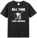 Kill Your Local Pedophile Funny Saying Quote Joke Skull Men's T-Shirt T-shirt