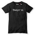 Theiyr're Funny Spelling Mens Premium T-Shirt Teacher Funny Slogan Tee
