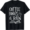 Coffee Books & Rain Gift Unisex T-Shirt