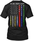 No One Fights Alone - Security Corrections T-Shirt Made in the USA Size S to 5XL