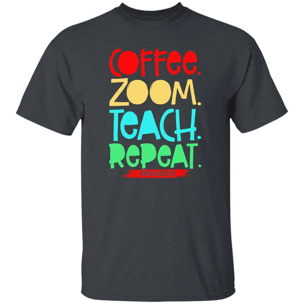 Coffee zoom teach repeat teacher life Unisex shirt gift black dark heather