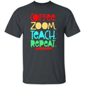 Coffee zoom teach repeat teacher life Unisex shirt gift black dark heather