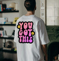 Unisex Slim Fit T-Shirt - You Got This Colour Original Student Summer Crewneck