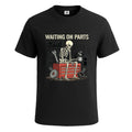Waiting On Parts Skeleton Human Funny Funny T-Shirt For Mens Novelty Tee Top