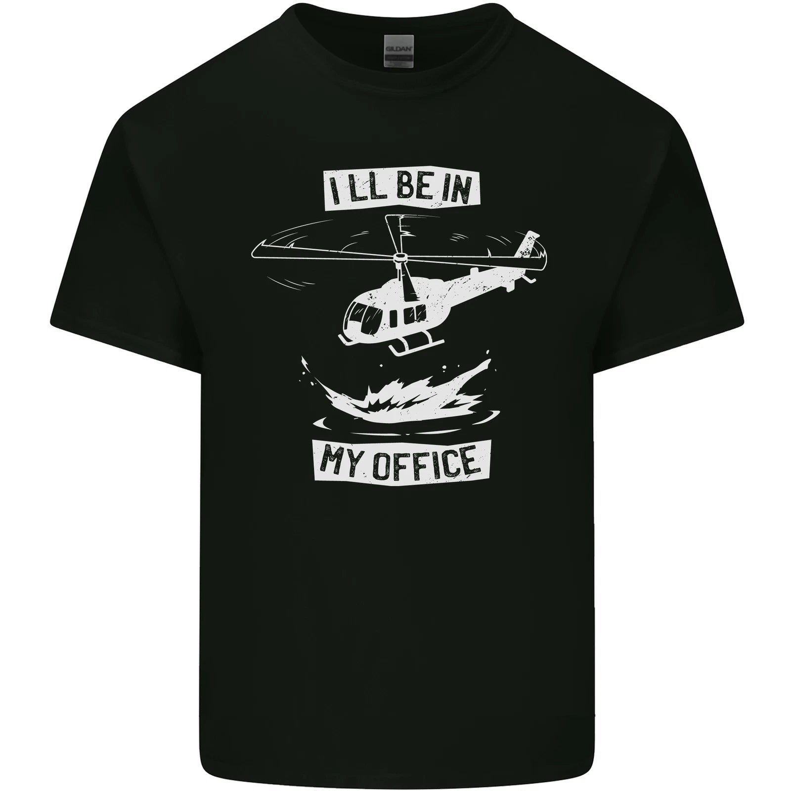 Helicopter Pilot Ill be in My Office Mens Cotton T-Shirt Tee Top