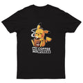 No Coffee No Workee Tshirt Unisex & Funny  Mens T-Shirt #DG
