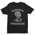 Take Me To Your Dealer Alien T‑Shirt Funny UFO Space Tee Unisex S–6XL