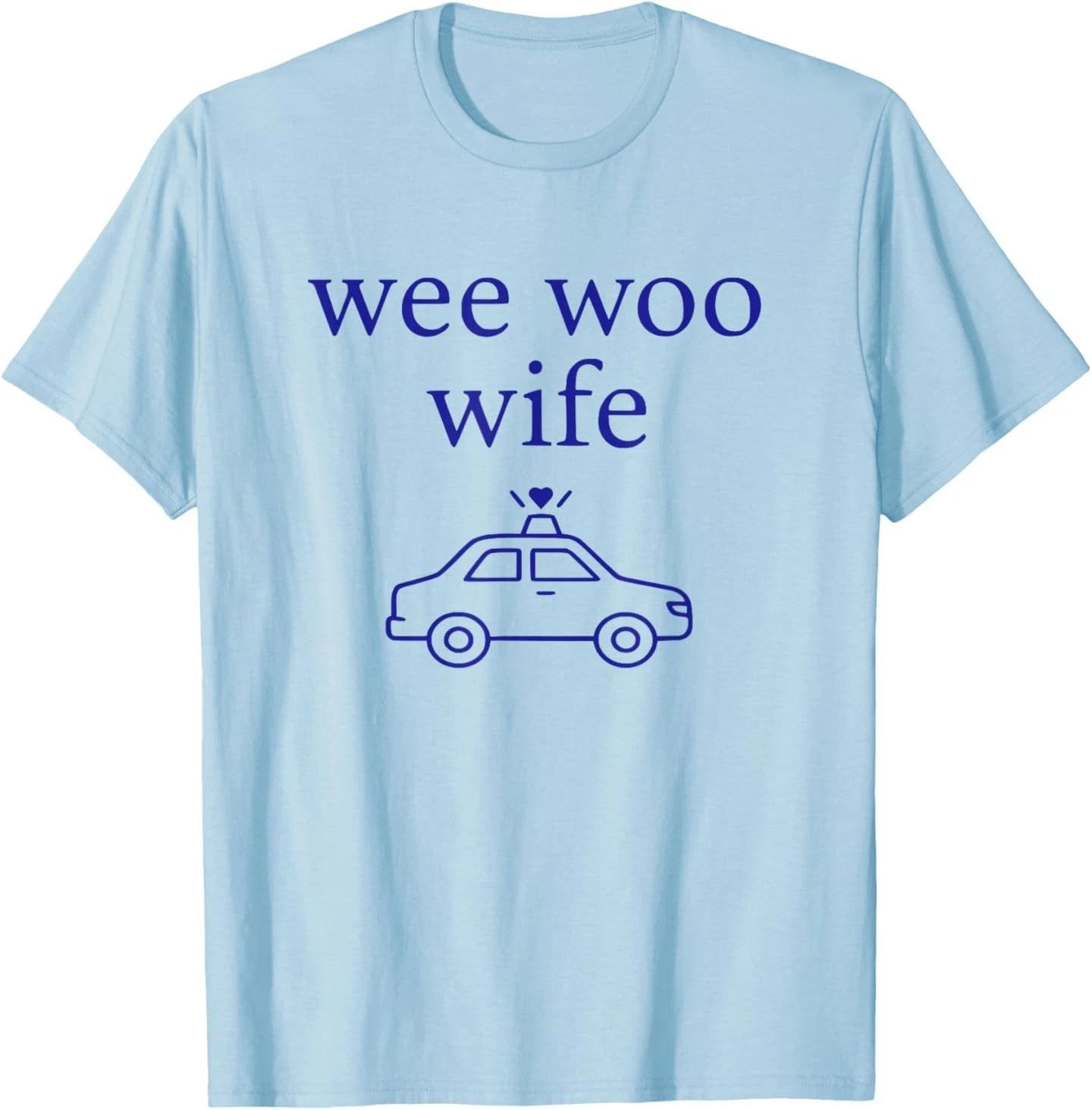 Wee Woo Wife Police Spouse Cute Minimalist Aesthetic T-Shirt S3