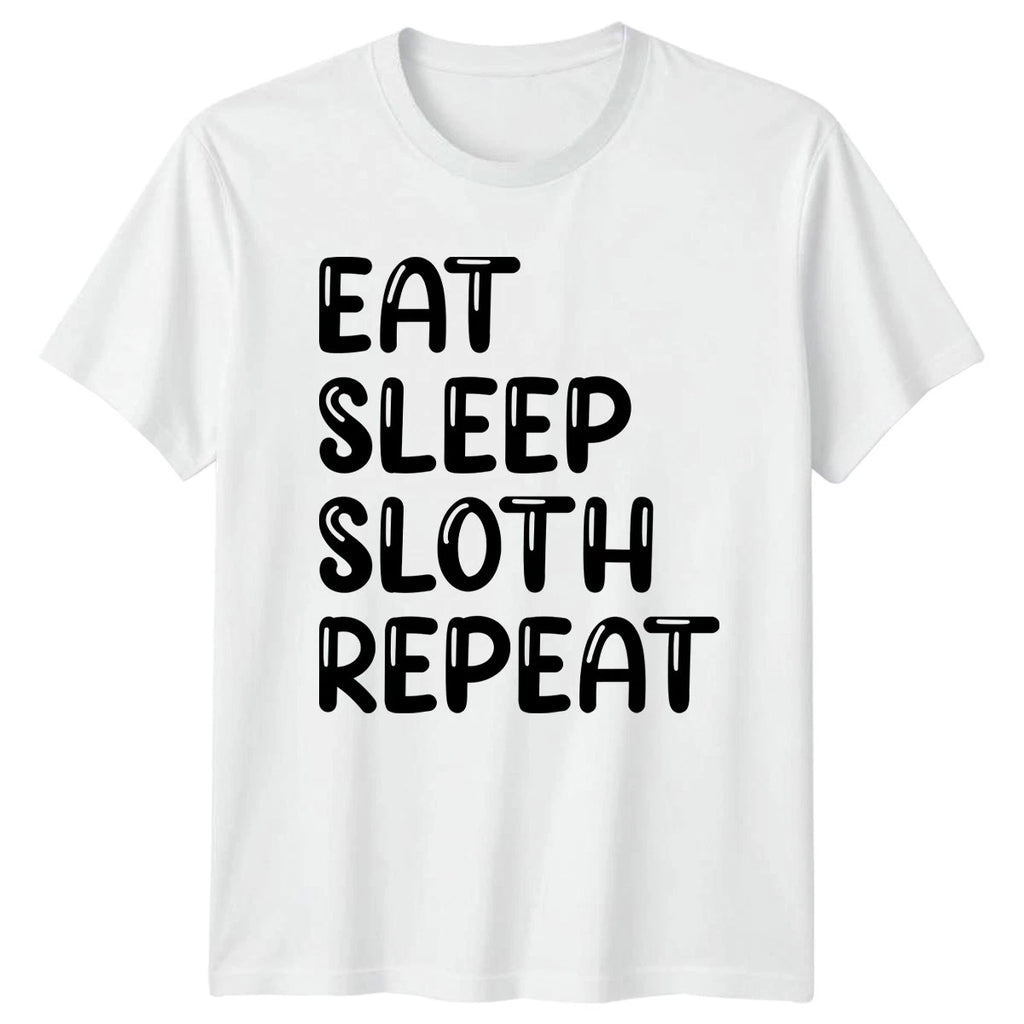 Eat Sleep Sloth Repeat T-Shirt Lazy Sloth Animal Birthday Gift For Him And Her