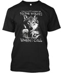 You Cant Throw Me To The Wolves - Tee T-Shirt Made in the USA Size S to 5XL