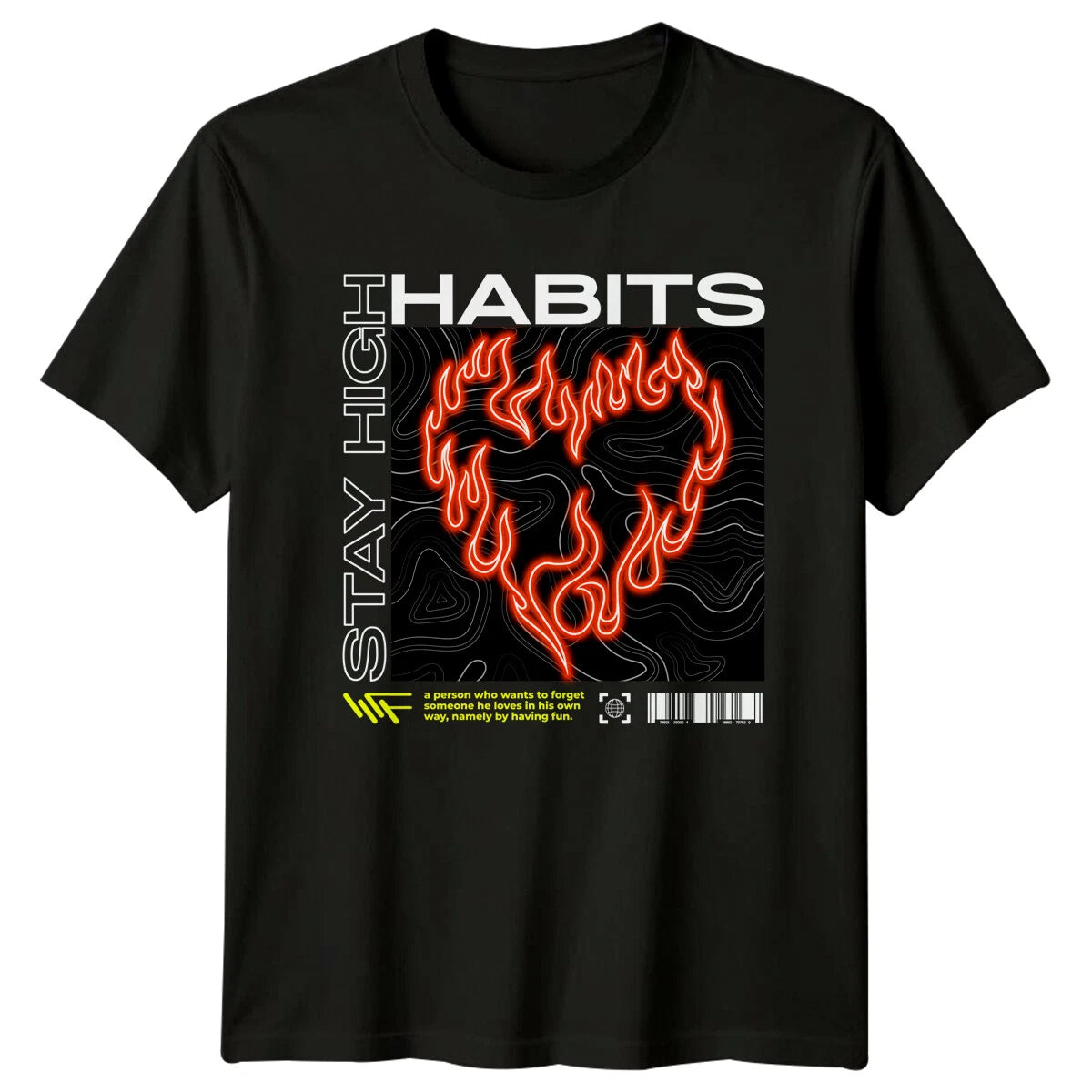 Stay High Habits Heart Flames Love Mens T-Shirt Womens Graphic Tee Unisex