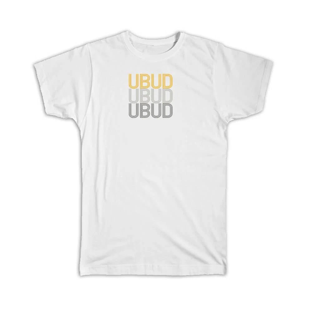 Gift T-Shirt : Ubud Bali Indonesia Modern Graphic
