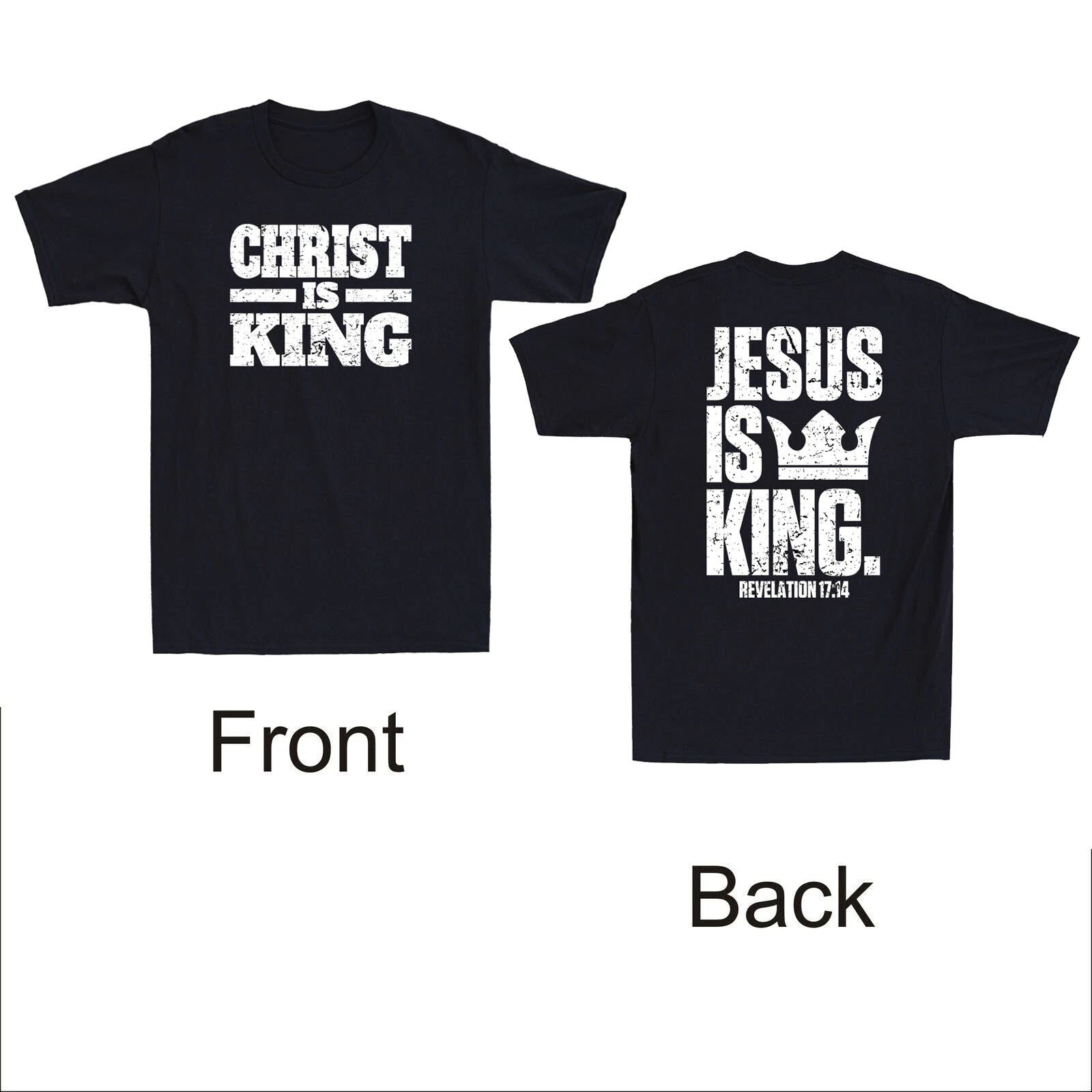 Christ Is King Jesus Is King Christian Bible Faith Front&Back Retro Mens T-Shirt