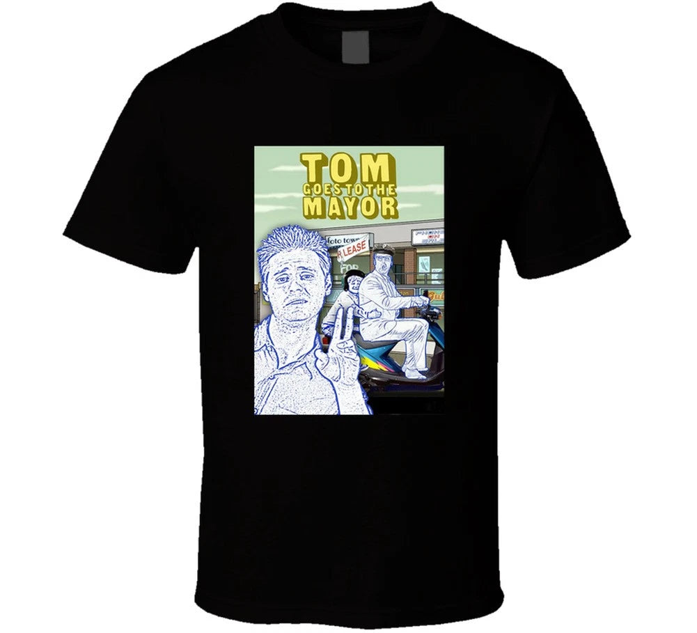 Tom Goes To The Mayor Tv Show Tee American Animated Television Series Fan T Shir