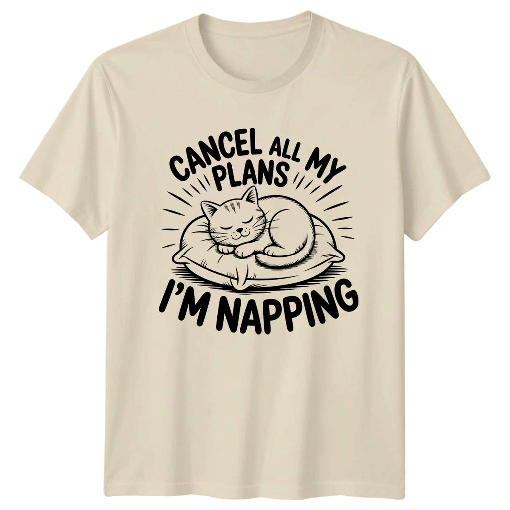 Cancel All My Plans Im Napping T-Shirt Cat Nap Gift For Him And Her