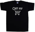 Off My Trolley Funny T-Shirt