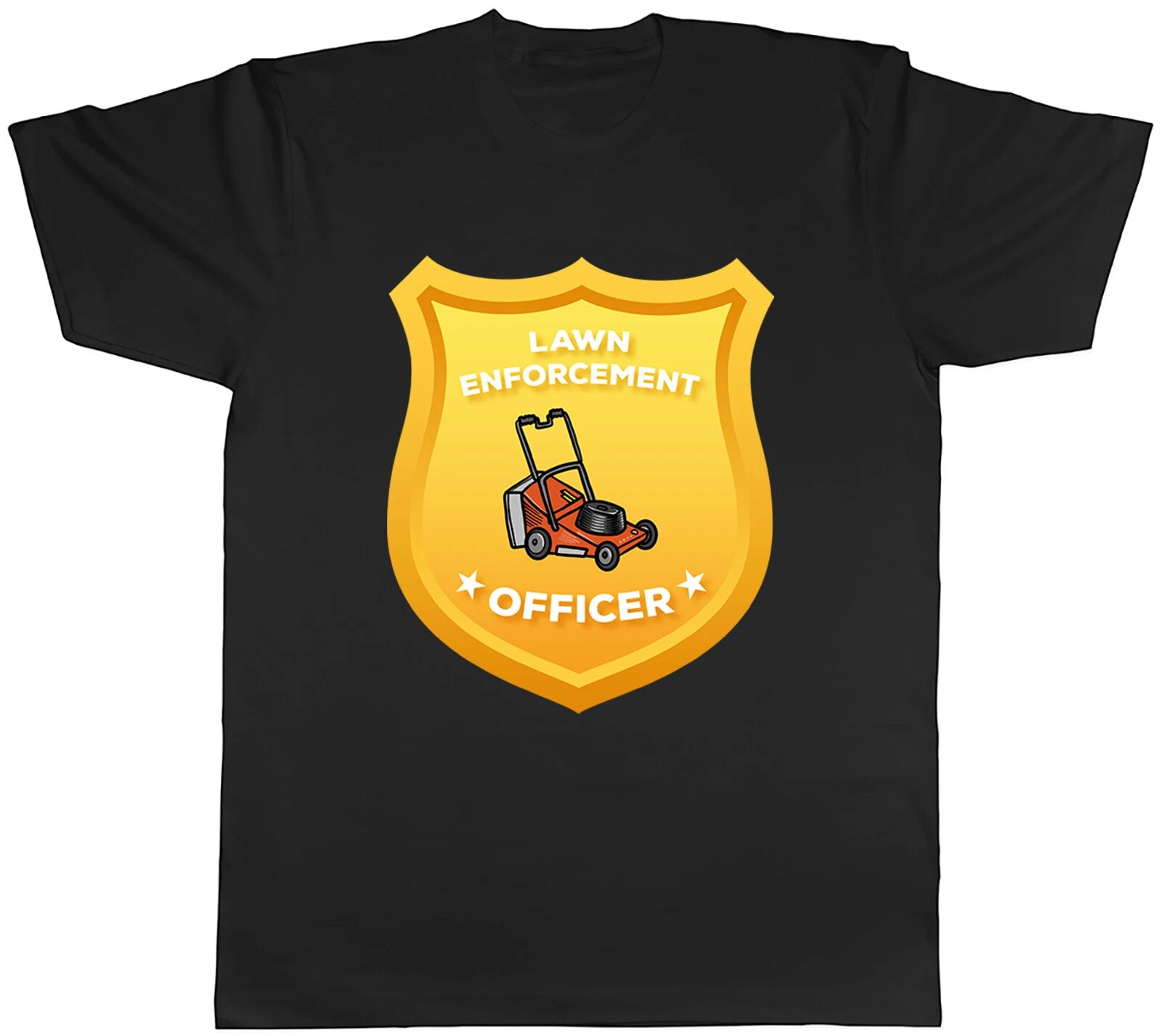 Funny Gardening Mens T-Shirt Lawn Enforcement Officer Unisex Tee Gift