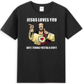 Jesus Loves You I Think You're C*nt Funny Jesus Saying Men's T-Shirt