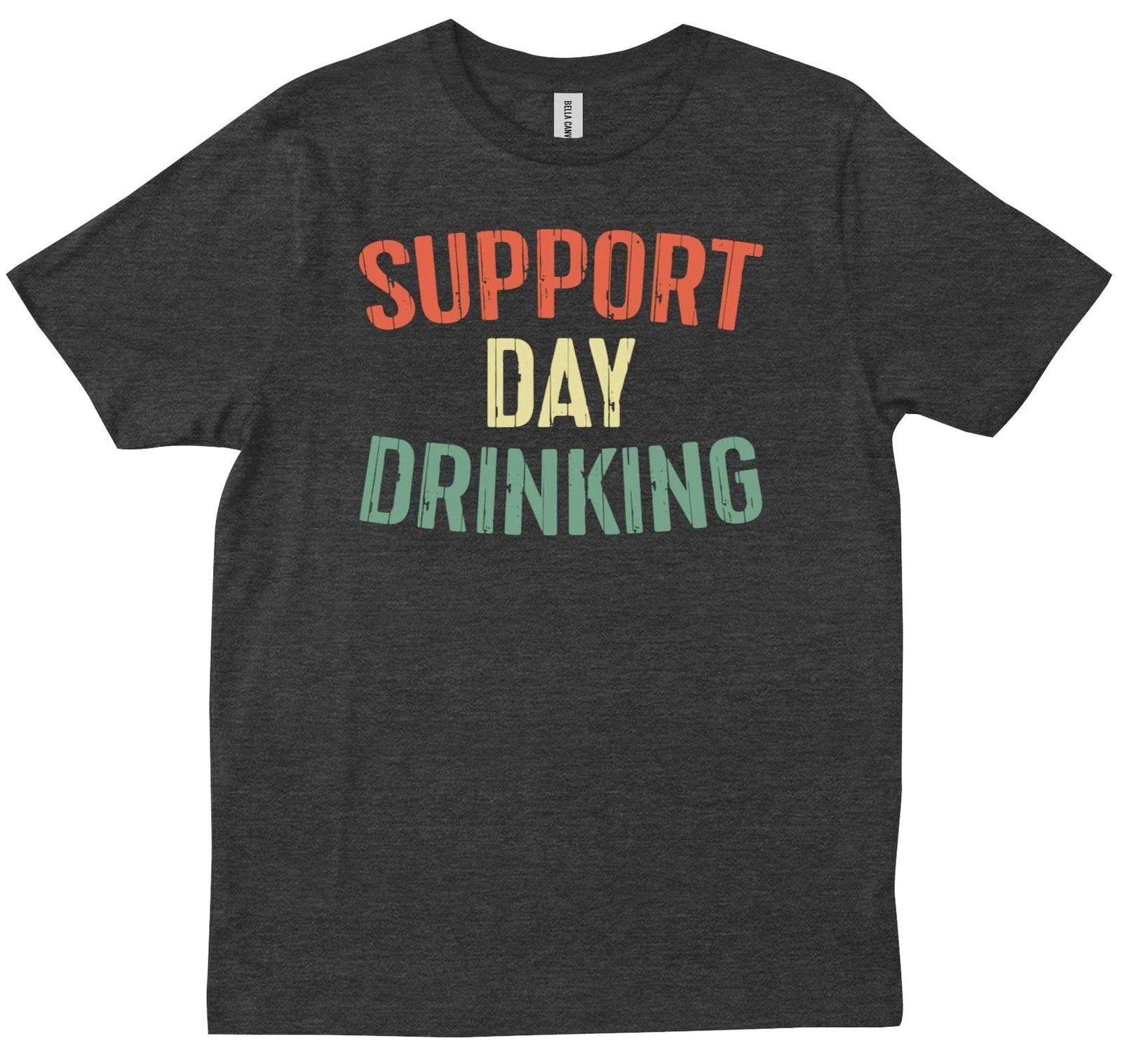 Support Day Drinking Vintage Drinking Gift T-shirt