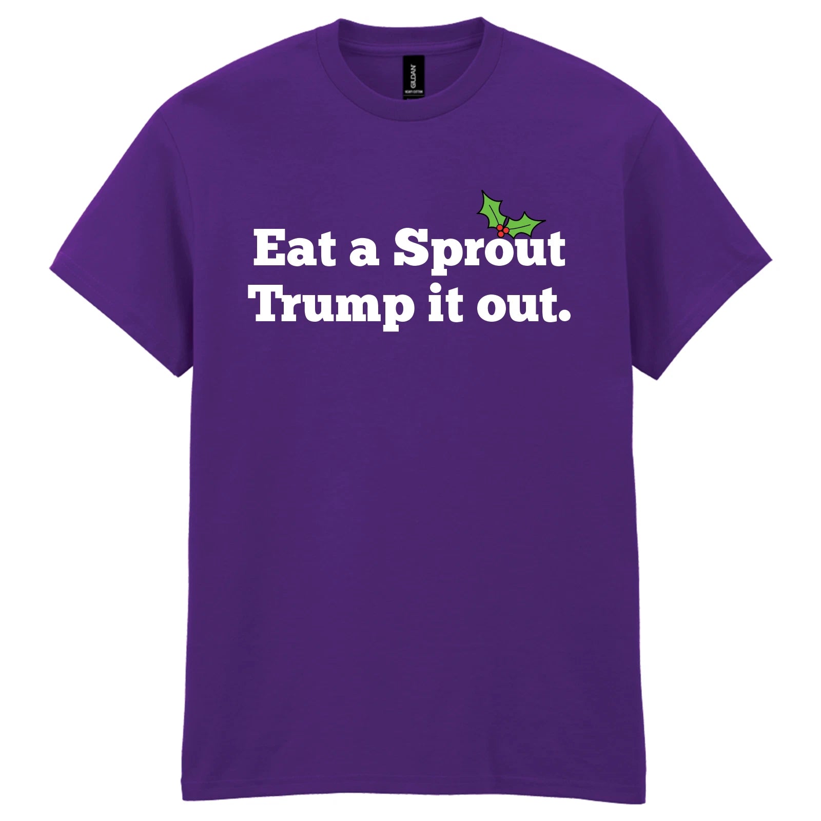Mens Eat a Sprout Trump it out Christmas Tshirt • Mens Unisex T Shirt